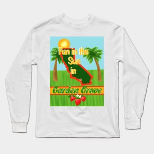 Fun in the Sun in Garden Grove Long Sleeve T-Shirt